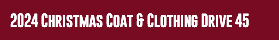 2024 Christmas Coat & Clothing Drive 45